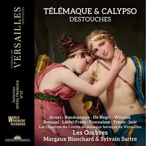 Les Ombres, Margaux Blanchard, Sylvain Sartre - Destouches: Télémaque & Calypso (2024) [Official Digital Download 24/96]