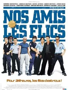 Nos Amis les Flics (2004) [Re-UP]