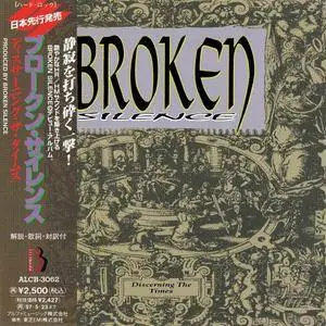 Broken Silence - Discerning The Times (1995) [Japanese Ed.]