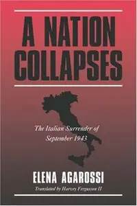 A Nation Collapses: The Italian Surrender of September 1943