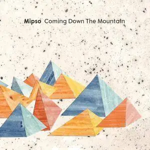 Mipso - Coming Down the Mountain (2017)