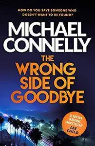 The Wrong Side of Goodbye (Harry Bosch Series)