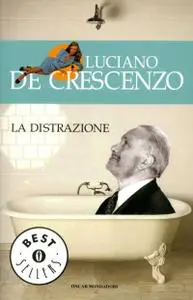 Luciano De Crescenzo - La distrazione