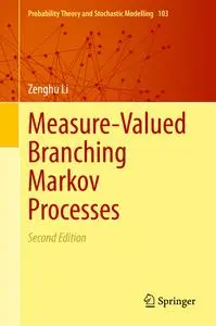 Measure-valued Branching Markov Processes, 2nd Edition