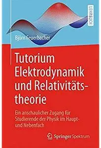 Tutorium Elektrodynamik und Relativitätstheorie [Repost]