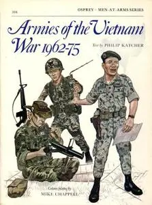 Armies of Vietnam War 1962-75 (Men-at-Arms Series 104)