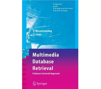 «Multimedia Database Retrieval:: A Human-Centered Approach»  (Repost)