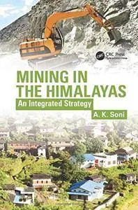 Mining in the Himalayas: An Integrated Strategy