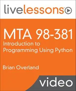 MTA 98-381: Introduction to Programming Using Python