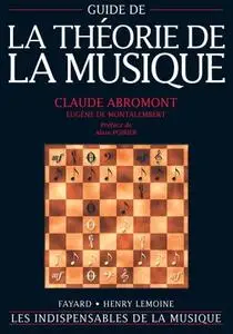 Claude Abromont, "Guide de la théorie de la musique"