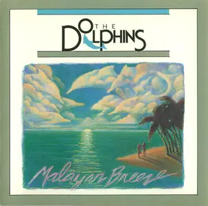 The Dolphins – Malayan Breeze (1990) (DMP-Direct-To-Digital Recording)
