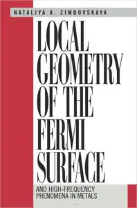 Local Geometry of the Fermi Surface: And High-Frequency Phenomena in Metals
