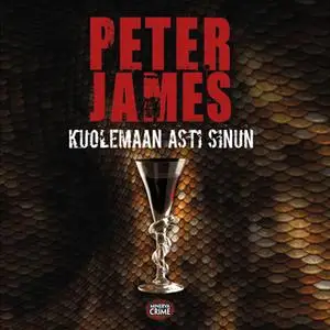 «Kuolemaan asti sinun» by Peter James