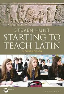 Starting to Teach Latin, 2nd Edition