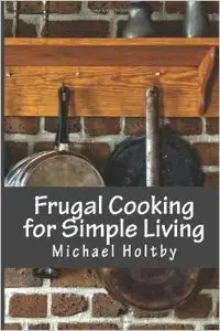 Frugal Cooking for Simple Living