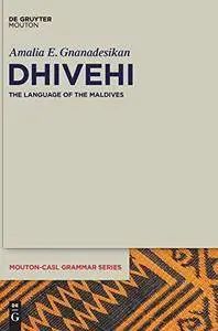 Dhivehi: The Language of the Maldives (Repost)