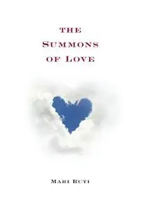 The Summons of Love (Repost)