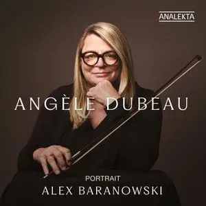 Angèle Dubeau - Portrait: Alex Baranowski (2022)