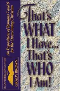 That’s What I Have: That’s Who I Am!