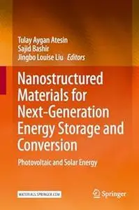 Nanostructured Materials for Next-Generation Energy Storage and Conversion: Photovoltaic and Solar Energy (Repost)