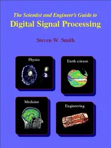 Steven W. Smith, "The Scientist and Engineer's Guide to Digital Signal Processing, Second Edition" (repost)