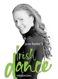 Jean Butler's Irish Dance MasterClass (2005)