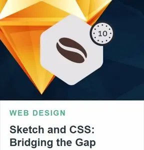 Tutsplus - Sketch and CSS: Bridging the Gap