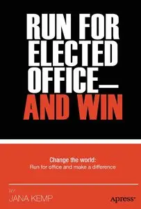 Run for Elected Office—and Win (repost)