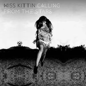 Miss Kittin - Calling From the Stars 2CD (2013)