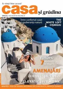 Casa si gradina - iulie/august 2019