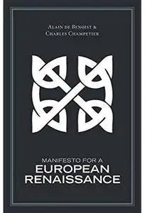 Manifesto for a European Renaissance [Repost]