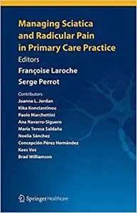 Managing Sciatica and Radicular Pain in Primary Care Practice (Repost)