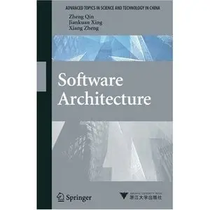 Software Architecture (Advanced Topics in Science and Technology in China)