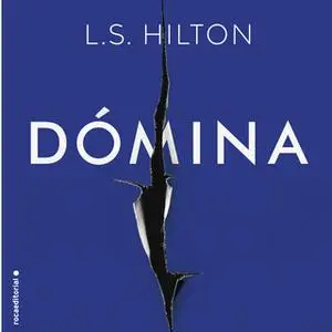 «Dómina» by L.S. Hilton