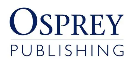Osprey Publishing - Military History Books Collection
