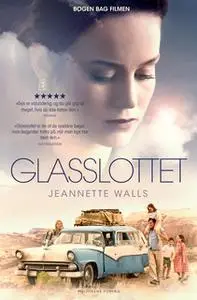 «Glasslottet» by Jeannette Walls