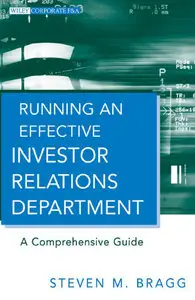 Running an Effective Investor Relations Department: A Comprehensive Guide (Repost)