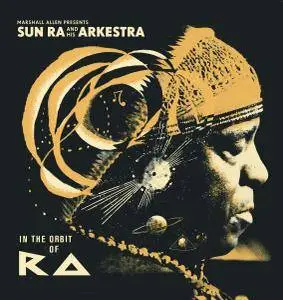 Sun Ra and His Arkestra - In the Orbit of Ra (2014) {2CD Set Strut STRUT109CD}