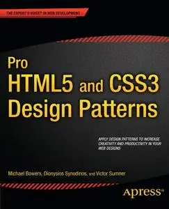 Pro HTML5 and CSS3 Design Patterns (Expert's Voice in Web Development)
