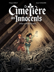 Le cimetière des innocents - Tome 1 - Oriane et l'ordre des morts (2018)