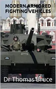 MODERN ARMORED FIGHTING VEHICLES