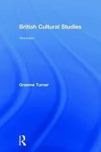 British Cultural Studies, Third Edition: An Introduction