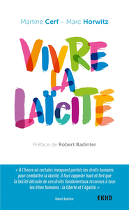 Vivre la laïcité - Martine Cerf, Marc Horwitz