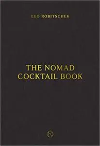 The NoMad Cocktail Book