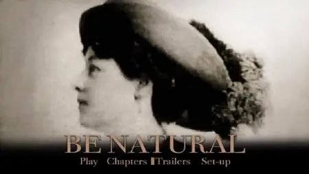 Be Natural: The Untold Story of Alice Guy-Blaché (2018)