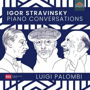 Luigi Palombi - Stravinsky-Piano Conversations – Dances, Transcriptions & Arrangements (2022) [Official Digital Download 24/88]
