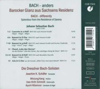 Joachim K. Schäfer, Die Dresdner Bach-Solisten - Bach - Anders: Barocker Glanz aus Sachsens Residenz (2017)