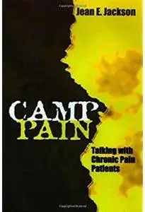 "Camp Pain": Talking with Chronic Pain Patients