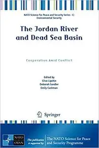 The Jordan River and Dead Sea Basin: Cooperation Amid Conflict