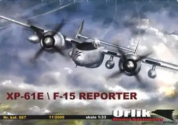 XP-61E \ F-15 Reporter (Orlik 67) 